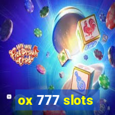 ox 777 slots