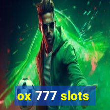 ox 777 slots