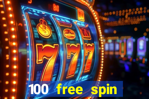 100 free spin casino promotions