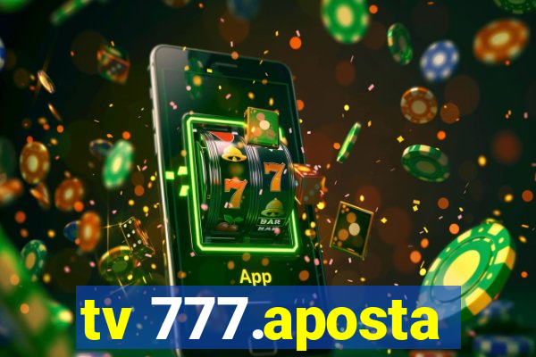 tv 777.aposta