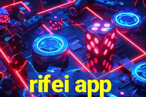 rifei app