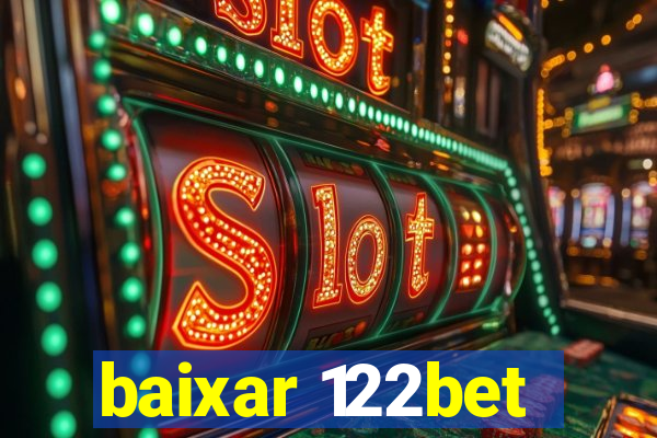 baixar 122bet