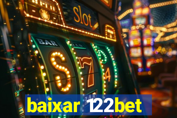 baixar 122bet