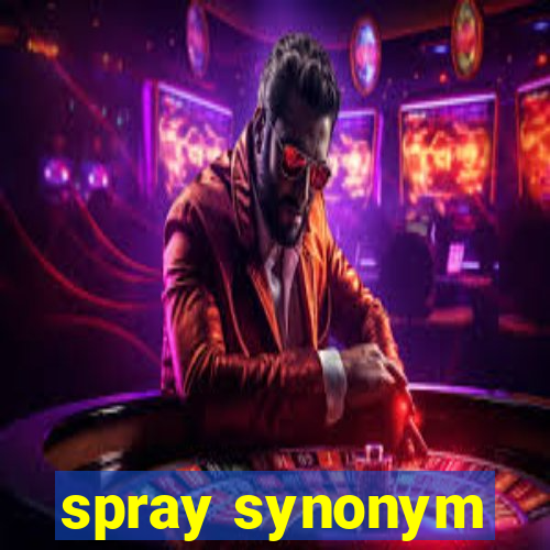 spray synonym