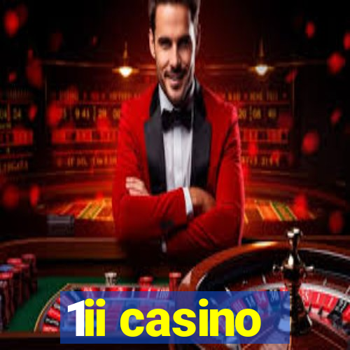 1ii casino