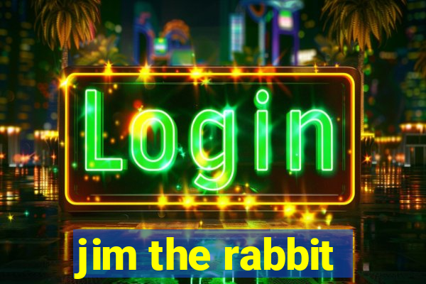 jim the rabbit