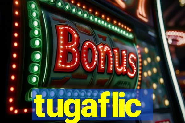 tugaflic