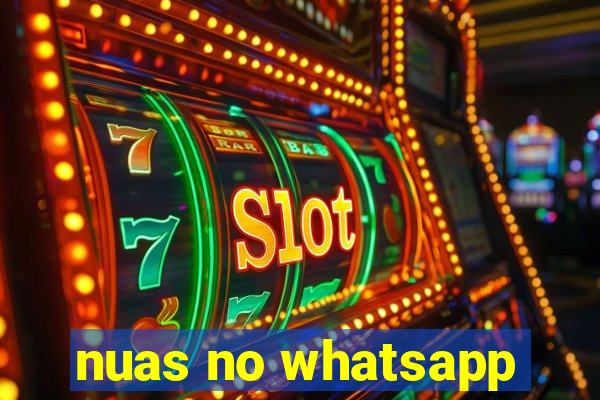 nuas no whatsapp