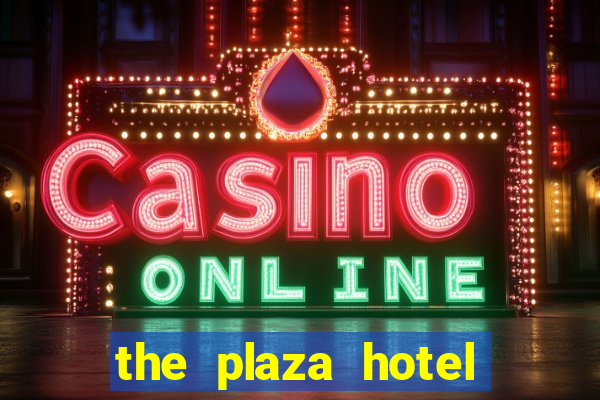 the plaza hotel and casino las vegas nv