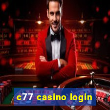 c77 casino login