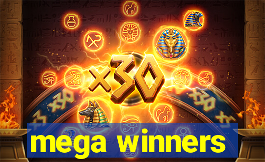 mega winners