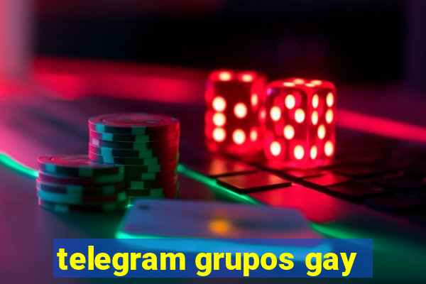 telegram grupos gay