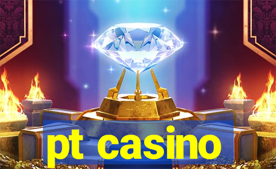 pt casino