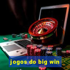 jogos do big win