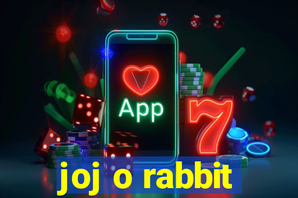 joj o rabbit