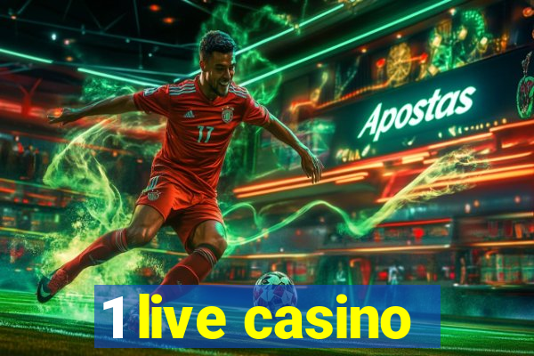 1 live casino