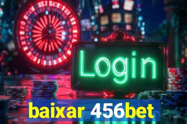 baixar 456bet