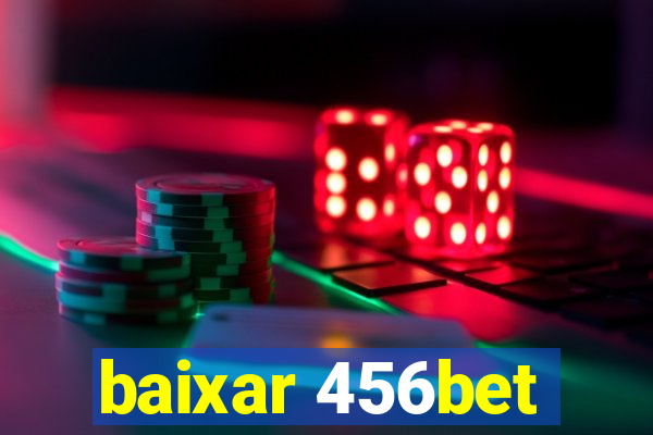 baixar 456bet