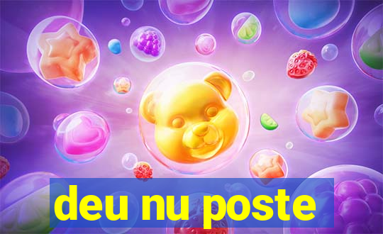 deu nu poste