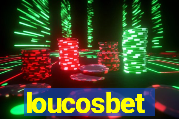 loucosbet