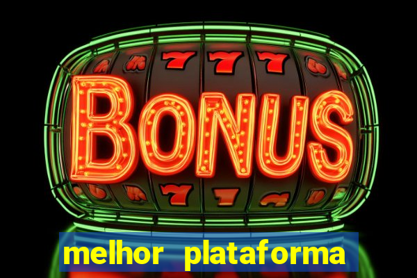 melhor plataforma para jogar fortune