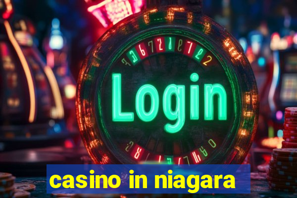 casino in niagara