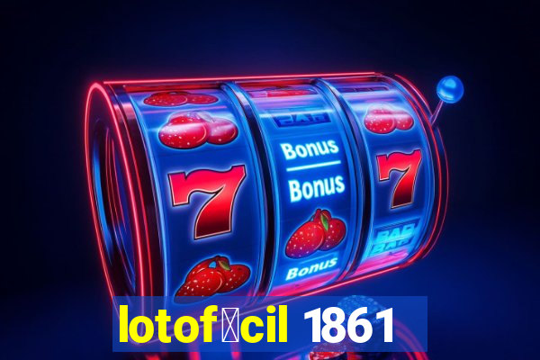 lotof谩cil 1861