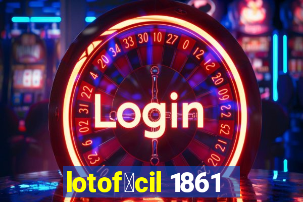 lotof谩cil 1861