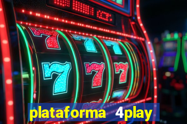 plataforma 4play bet é confiável