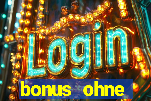 bonus ohne einzahlung casino 2024