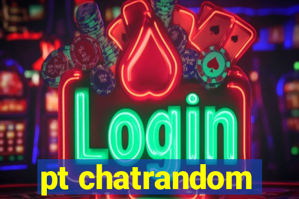 pt chatrandom