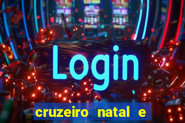 cruzeiro natal e ano novo