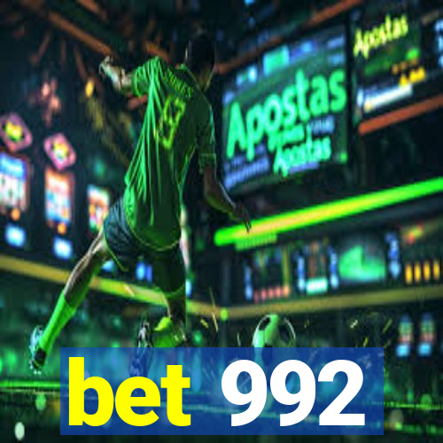 bet 992