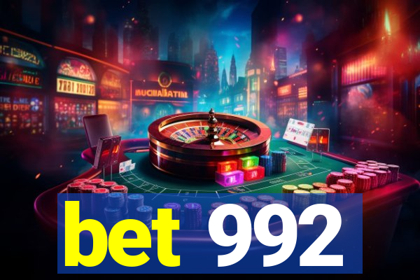 bet 992