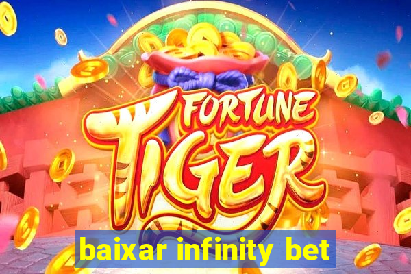 baixar infinity bet