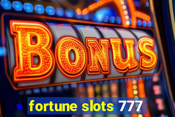 fortune slots 777