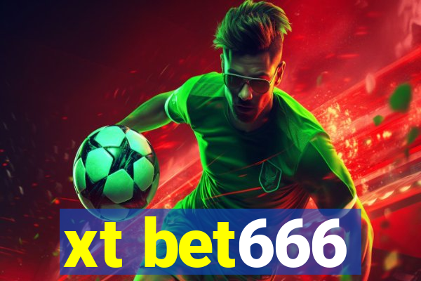 xt bet666