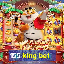 155 king bet