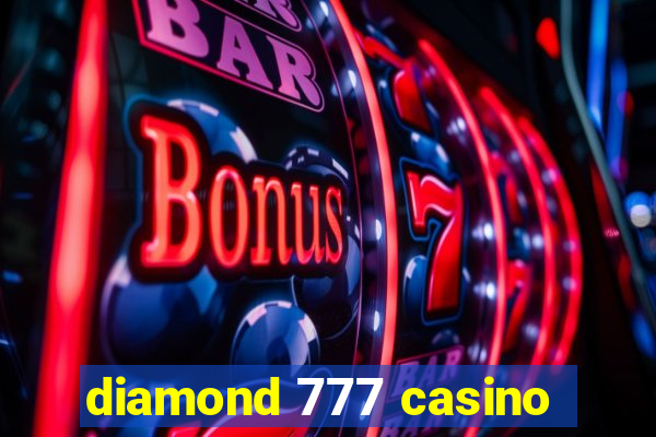 diamond 777 casino