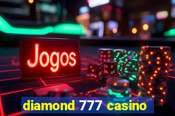 diamond 777 casino