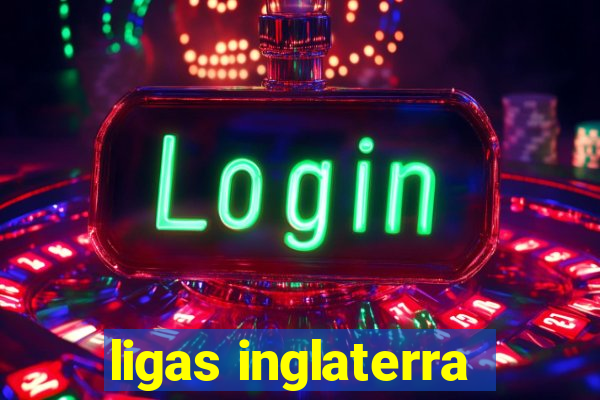 ligas inglaterra