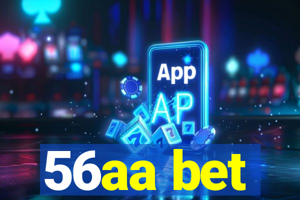 56aa bet