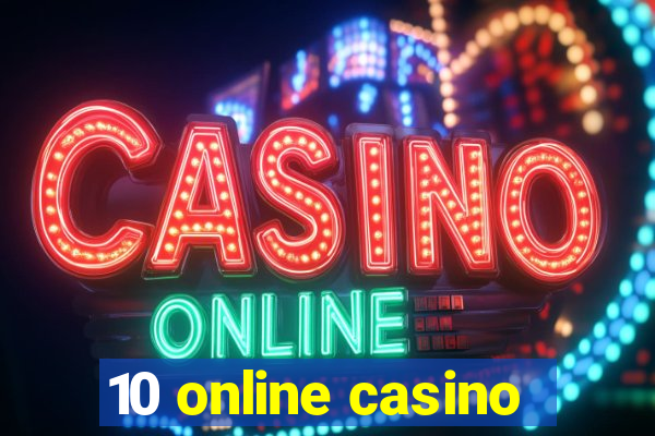 10 online casino