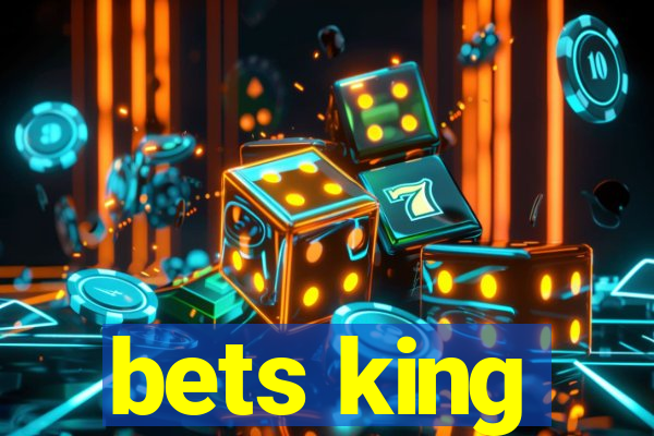 bets king