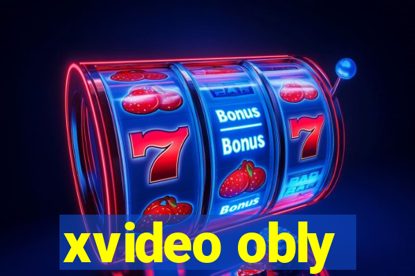 xvideo obly