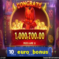 10 euro bonus casino ohne einzahlung