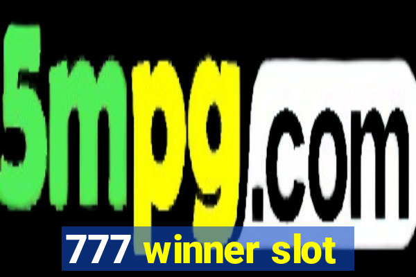 777 winner slot