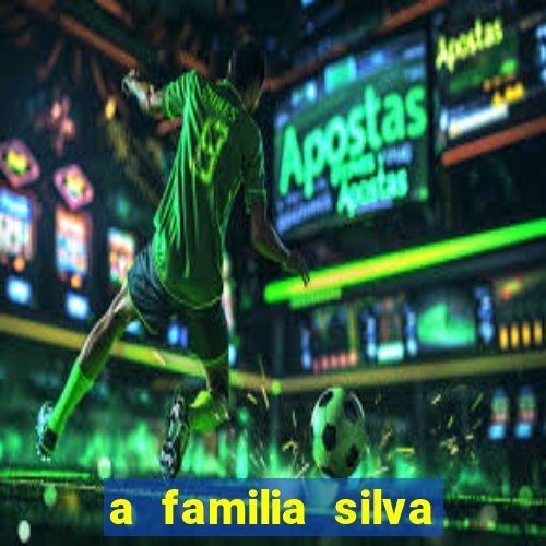 a familia silva gosta de jogar bingo em casa