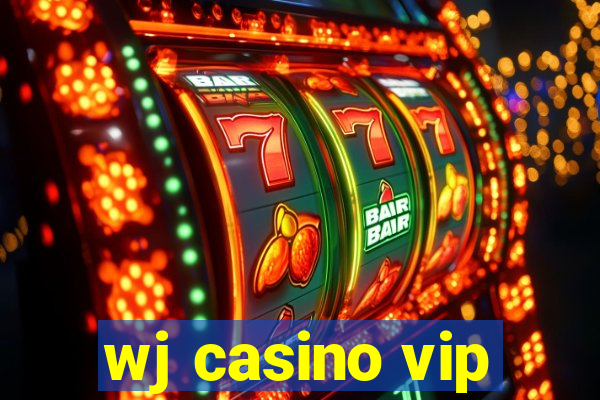 wj casino vip