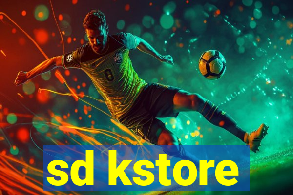 sd kstore